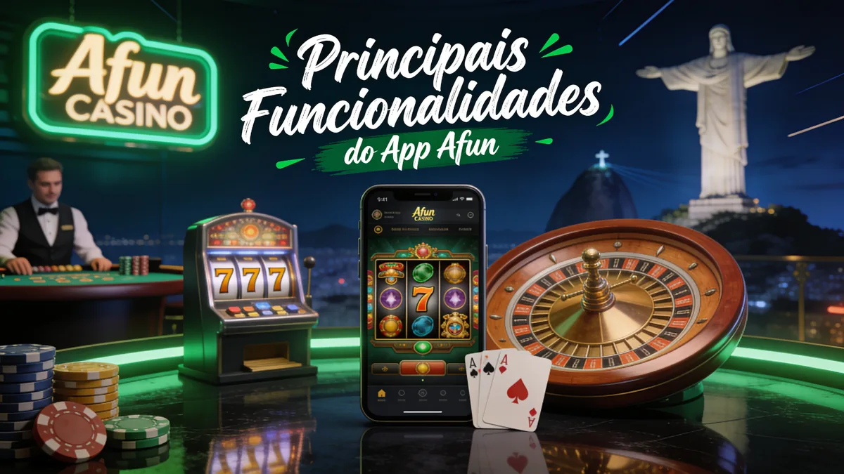 Principais Funcionalidades do App Afun — afun no Brasil